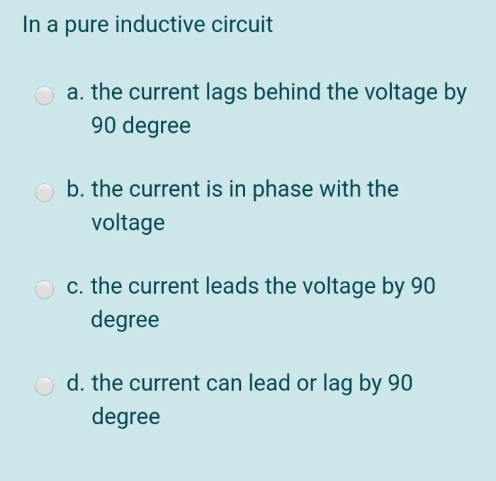 The current lags the applied voltage in the circuit shown.