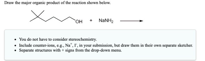 Draw structures for the organic products of the reaction below